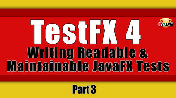 JavaFX Tests which read like Butter! (Part 3)