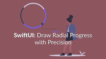 SwiftUI: Draw Radial Progress with Precision