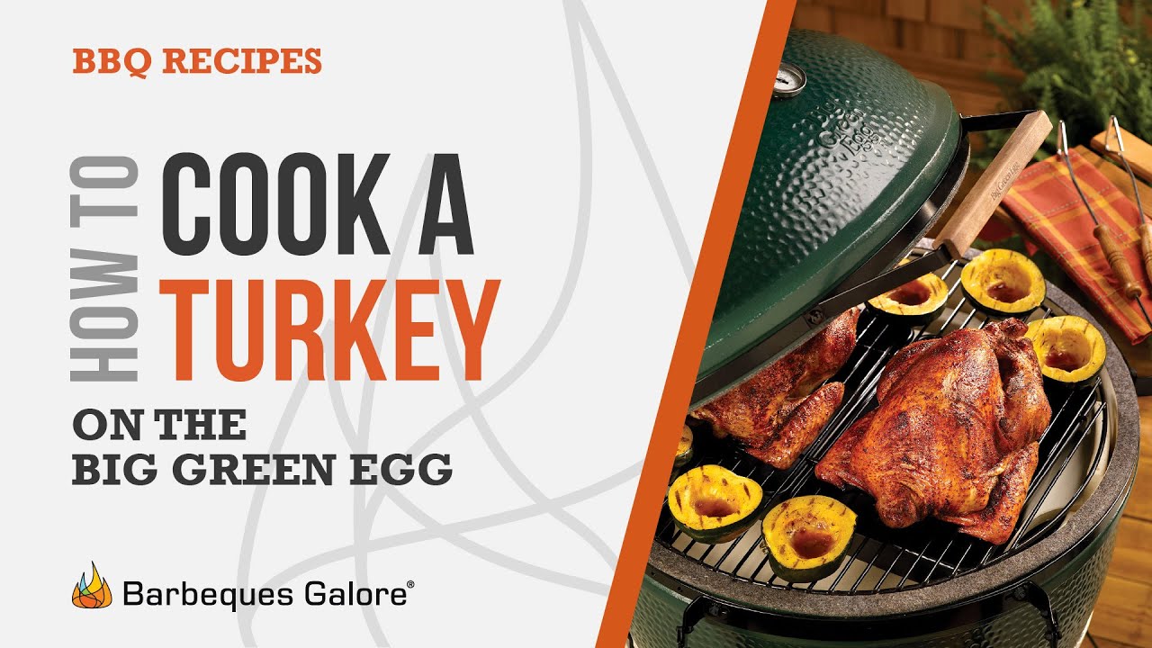 Big Green Egg Turkey Cooking Chart