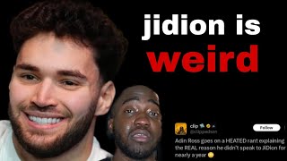 Full Adin Ross Just Exposed Jidions Fake Side Guide