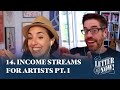 14 income streams for artists pt i with ian barnard