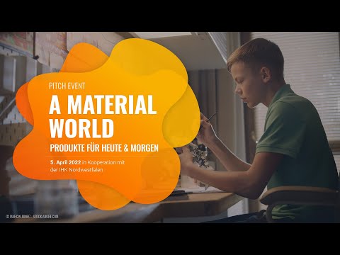 Pitch Events 2022 | A MATERIAL WORLD - Produkte für heute & morgen