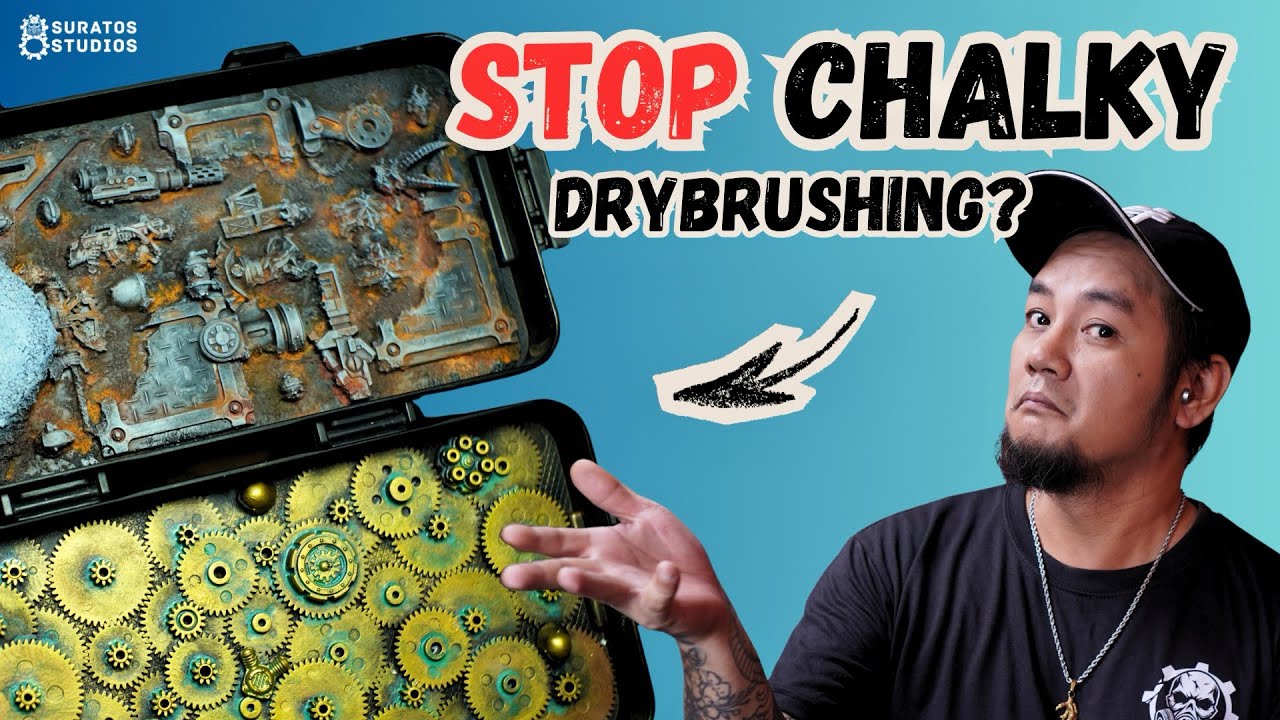 Finally STOP Chalky Dry-brushing!?