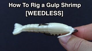 How to Rig a Berkley Gulp Shrimp [WEEDLESS] 