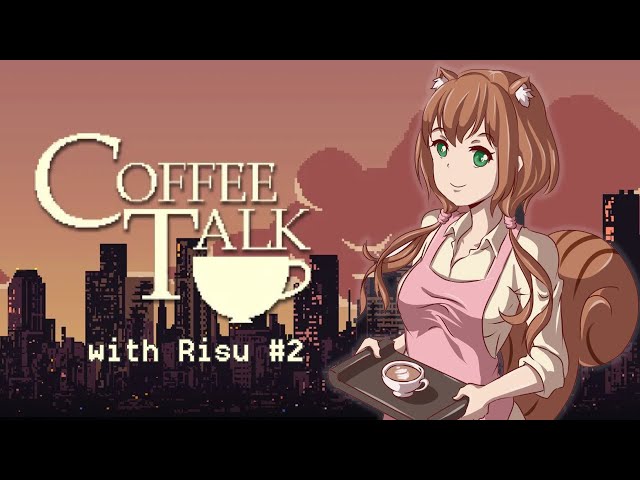 【hololiveID】#2 Coffee Talk with Risu  - Bahasa Indonesia / English Stream【Ayunda Risu】のサムネイル