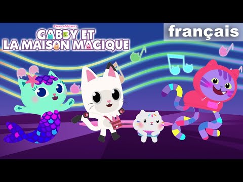 Gabby et la Maison Magique dj miou Musique en francais 