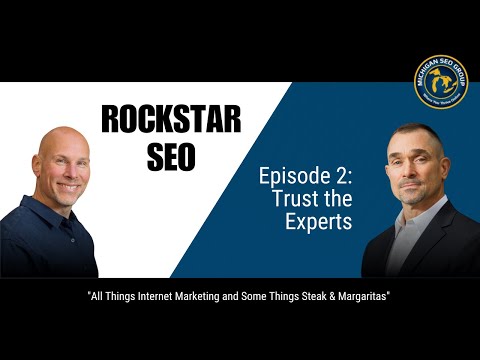 Rockstar SEO Episode 2 | Trust the Experts