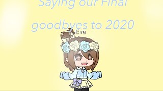 Saying Our Final goodbyes to 2020 😔
