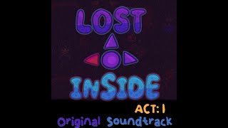Lost Inside Act 1 OST: 021 - Battling The Spirits
