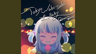 Tokyo Wabi-Sabi Lullaby