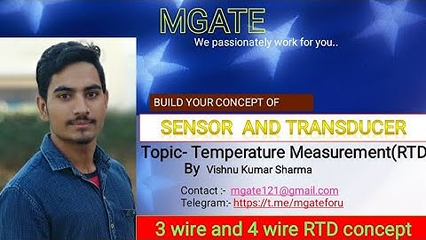 IN- sensor and industrial instrumentation (Temperature Measurement,RTD part -2), lecture-16