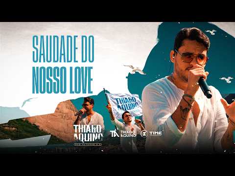 Thiago Aquino - Saudade do Nosso Love [DVD Nas Alturas 2 - Rocinha RJ]