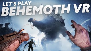 I PLAYED BEHEMOTH VR EARLY! Gameplay, First Impression & everything you NEED to know!