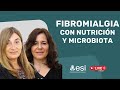 🔴  ALIVIA EL DOLOR de FIBROMIALGIA con NUTRICIÓN y MICROBIOTA