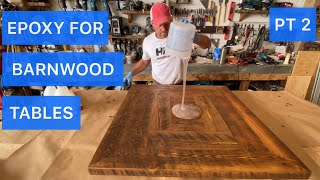 How to pour epoxy on a barnwood table and get a satin finish PART 2