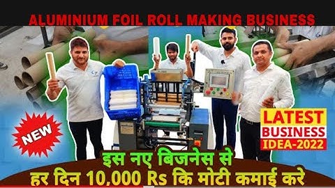 Aluminum Foil Paper Manufacturing Business | best business idea😍😍| Butter paper roll machine