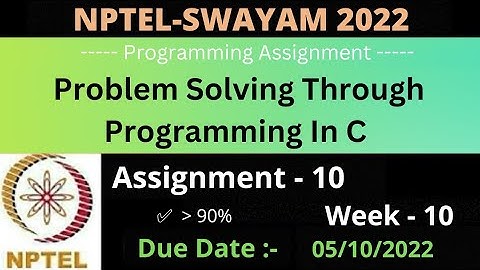 NPTEL: Problem Solving Through Programming In C Week 10 Programming Assignment Answers