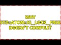 Why std::atom::is_lock_free doesn't compile?