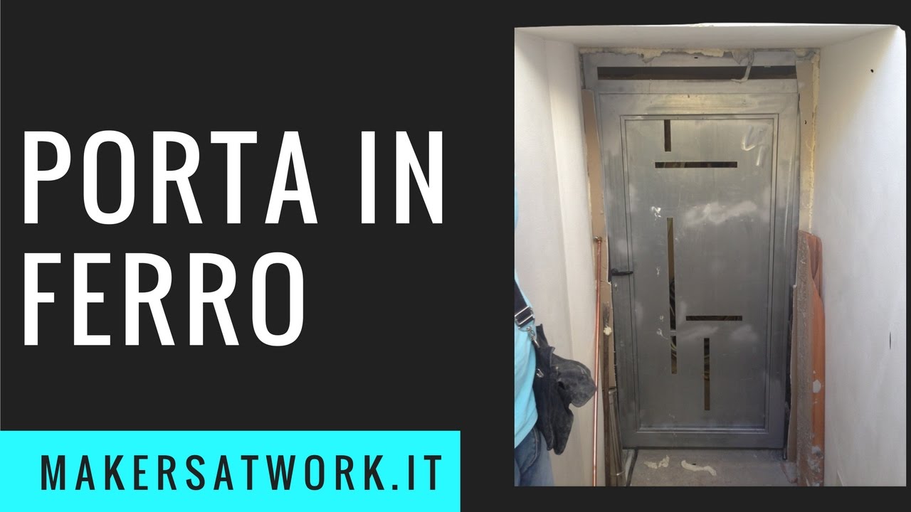 Fai da te porta in ferro youtube Foto porte in ferro