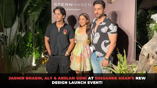 Jasmin Bhasin, Aly & Arslan Goni at Sussanne Khan’s new design launch event!