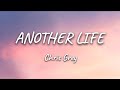 Another Life Lyrics Song By Chris Grey Song Another Life Lyrics Song By Chris Grey Song