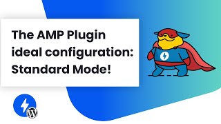 The official AMP plugin for WordPress: Standard Mode | AMP for WordPress by The AMP Channel 4,798 views 3 years ago 17 minutes