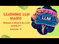 Lecture 5 |Types of AI models and use cases | Learning LLM magic #aimodels #machinelearning #llm