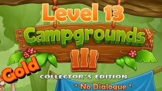 Campgrounds III - Collector's Edition - Level 13 - Gold