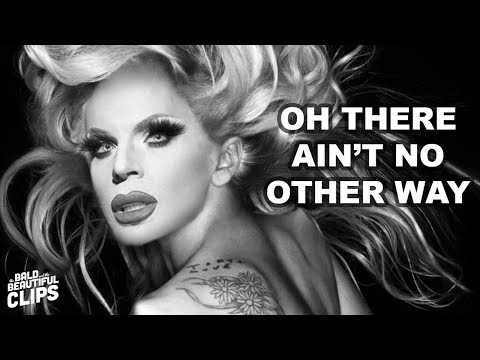 Katya Saying “Oh There Ain’t No Other Way” for 1 Minute Straight