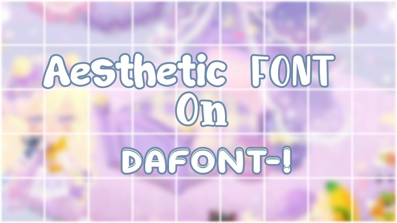 Aesthetic Font on Dafont! (you can use on IbisPaint X) YouTube