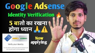 Google Adsense Identity Verification ? Applying Now