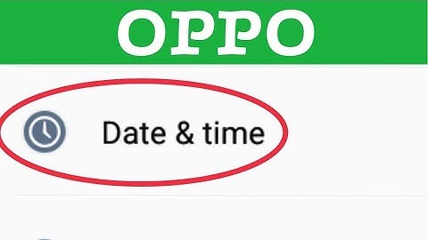 Oppo A33f || How To Change Time And Date