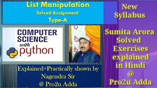 List Manipulation Sumita Arora Computer Science Python Type-A Complete Solution with Practical