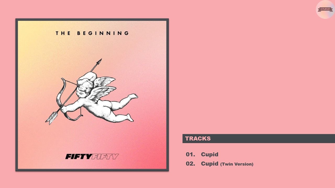 Single Album] FIFTY-FIFTY - THE BEGINNING | Album Playlist - YouTube