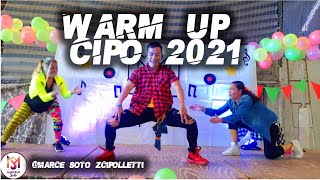 WARM UP CIPO 2021 / MARCE SOTO