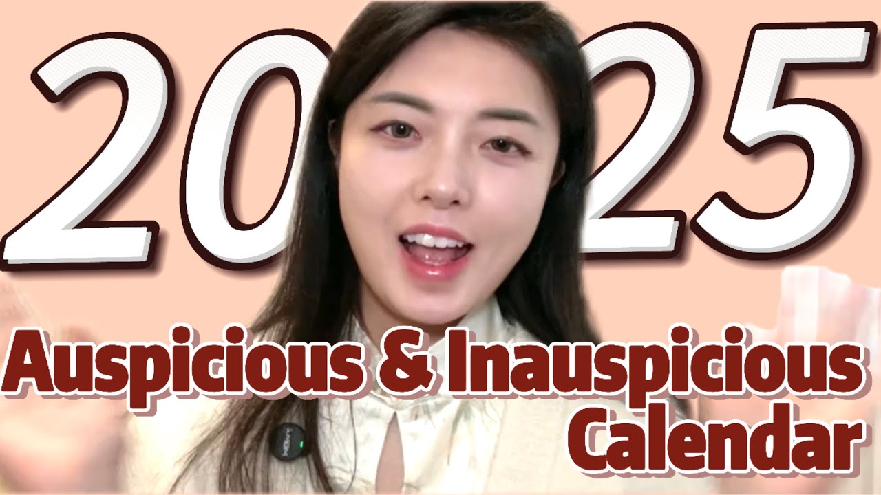 2025 "Auspicious" And "Inauspicious" Calendar | FengShui Prediction