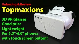 Unboxing and Review Topmaxions 3D VR Glasses with Touch Screen button.