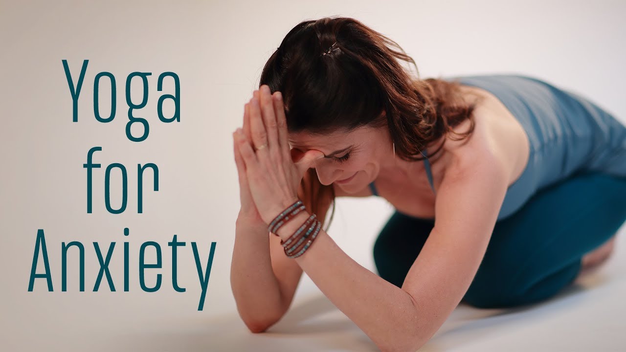 Yoga for Anxiety YouTube