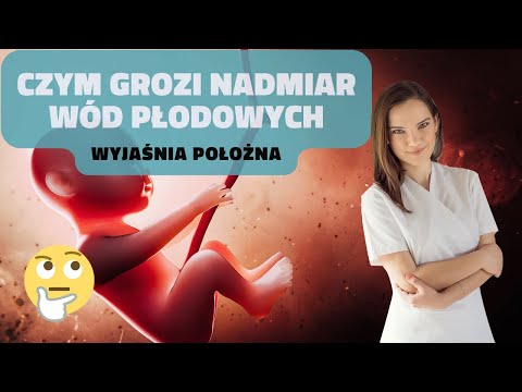 Wideo: 3 sposoby na zwiększenie ilości płynu owodniowego