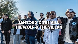 SANTOS X C THE VILL -THE WOLF & THE VILLAN ( MUSIC VIDEO 2024 )​⁠
