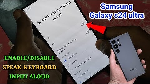 Galaxy S24 Ultra | How to Enable/Disable Speak Keyboard Input Aloud | Bolane wala Text Keyboard