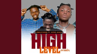 Famous High level remix (feat. Afro zaga) Wealth