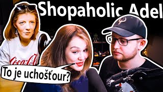 Agraelova reakce s Denisou na Shopaholic Adel!