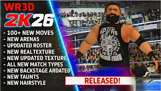 400Mb Wr3D 2K26 Atude Era Released Mod New Arenas, New Move, Updated Roster, New Texture