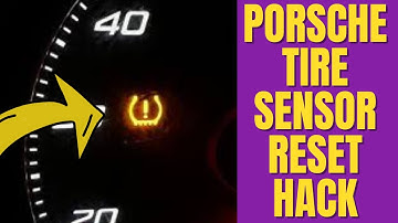 PORSCHE TIRE PRESSURE SENSOR RESET HACK