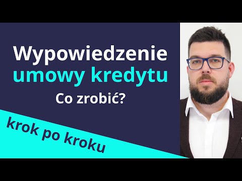 Wideo: Jak Wypowiedzieć Umowę Kredytową Z Bankiem