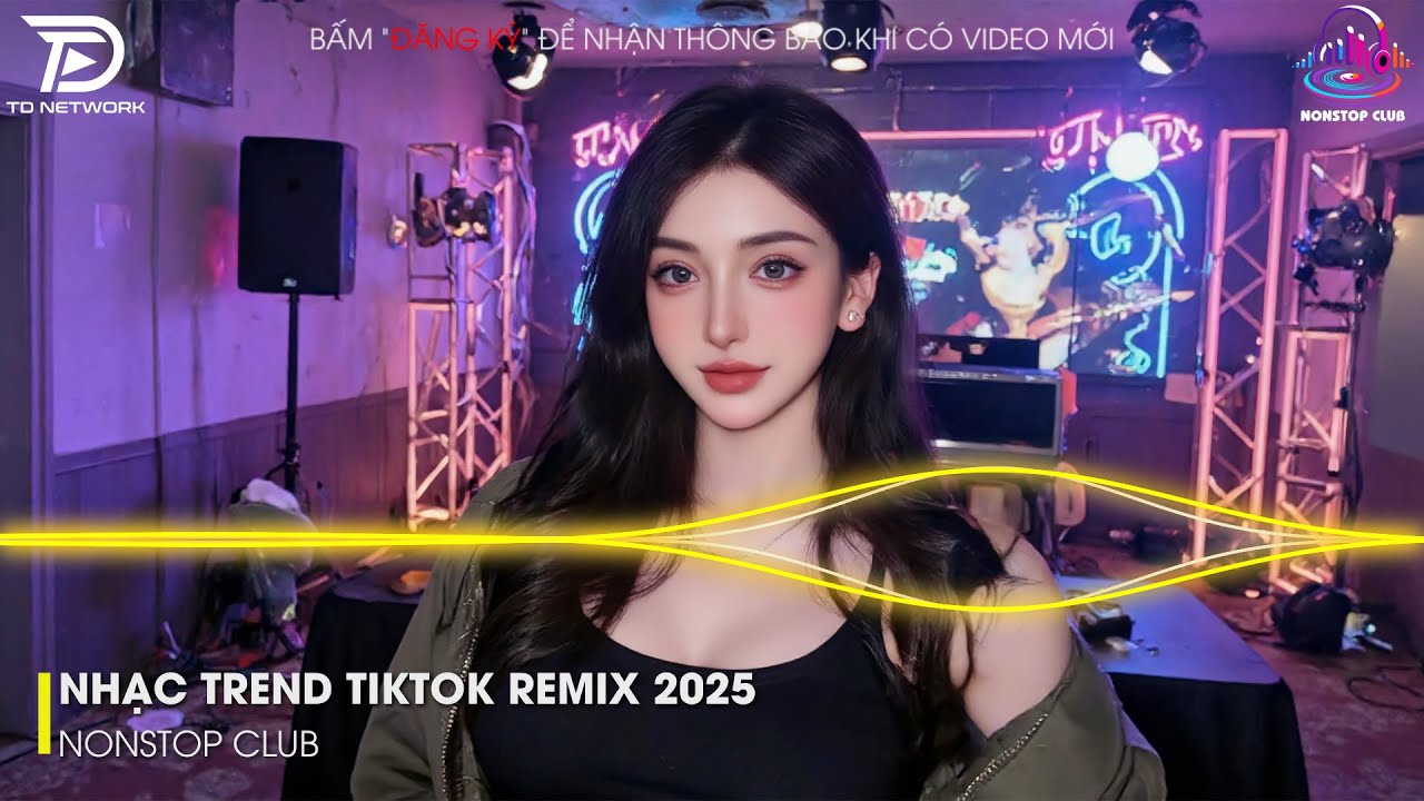 NHẠC TREND TIKTOK REMIX 2025 - NONSTOP VIỆT MIX 2025 BASS CỰC MẠNH🎼BXH NHẠC TRẺ REMIX GÂY BÃO 2025