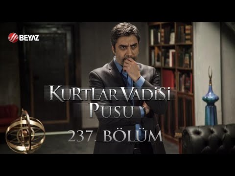 Kurtlar Vadisi Pusu 237. Bölüm Beyaz TV FULL HD