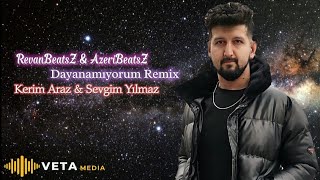 RevanBeatsZ & AzeriBeatsZ - Dayanamıyorum Remix 2024 (ft Kerim Araz,Sevgim Yılmaz) Resimi