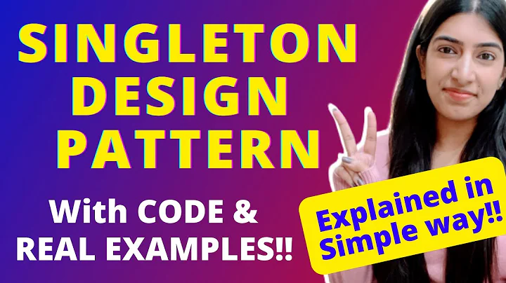 Singleton Design Pattern | Implementation with details & code ✌🏻